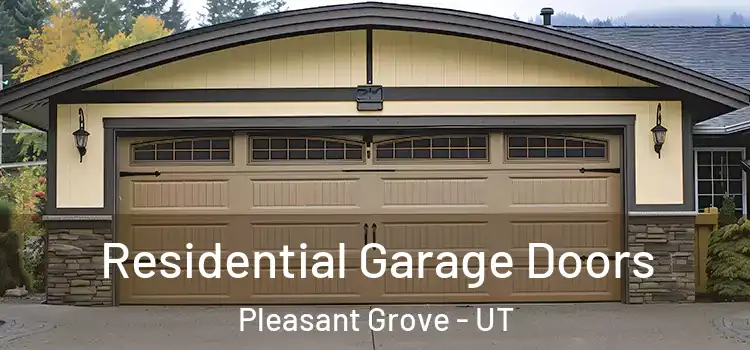  Residential Garage Doors Pleasant Grove - UT