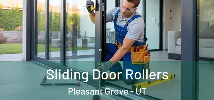 Sliding Door Rollers Pleasant Grove - UT